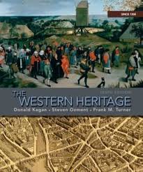 The Western Heritage: Volume II, Since 1648