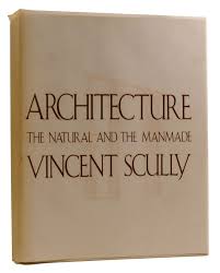 Architecture: The Natural and the Manmade