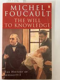 The Will to Knowledge: The History of Sexuality : 1