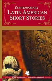 Contemporary Latin American Short Stories