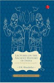 Lectures on the Ancient History of India: On the Perior from 650 to 325 B.C.
