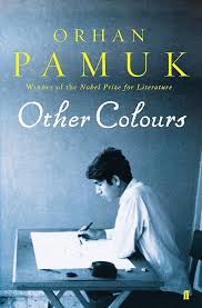 Other Colours: Writings on Life, Art, Books, and Cities