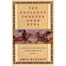 The Crusades Through Arab Eyes