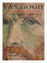 Van Gogh: A Documentary Biography