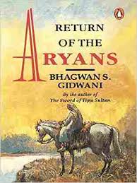 The Return of the Aryans
