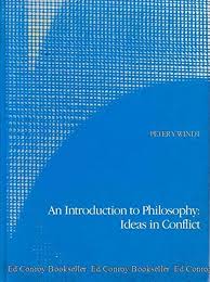 An Introduction to Philosophy Ideas in Conflict