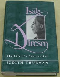 Isak Dinesen: The Life of a Storyteller