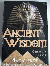 Ancient Wisdom: Magic from Around the World