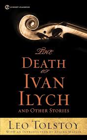 The Death of Van Ilych and Other Stories