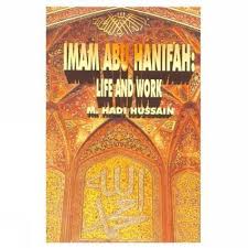 Imam Abu Hanifah: Life and Work