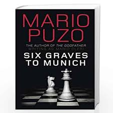 Six Graves to Munich