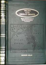 The Land of the Great Image: Being Experiences of Friar Manrique in Arakan