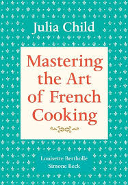 Mastering the Art of French Cooking, Volime One
