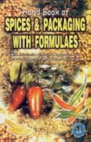 Hand Book of Spices & Packaging with Formulaes