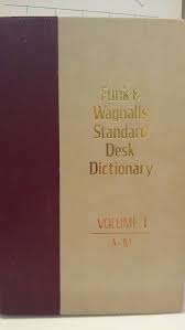 Funk & Wagnalls Standard Desk Dictionary, Volume 1: A-M