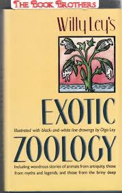 Willy Ley's Exotic Zoology
