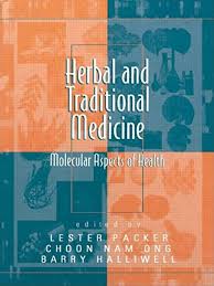 Herbal and Traditional Medicine: Molecular Aspects of Health