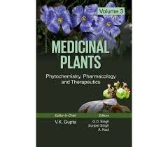 Medicinal Plants: Phytochemistry, Pharmacology and Therapeutics, Volume 3