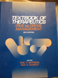 Textbook of therapeutics: Drugs and Disease Management
