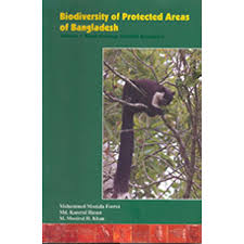Biodiversity of Protected Areas of Bangladesh, Volume I: Rema-Kalenga Wildlife Sanctuary