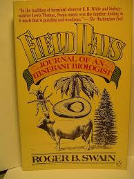 Field Days: Journal of an Itinerant Biologist