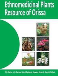 Ethnomedicinal Plants Resource of Orissa