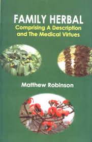 Family Herbal: Comprising A Description and The Medical Virtues