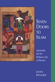 Seven Doors to Islam: Spirituality and Life of Muslims