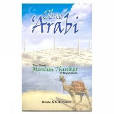 Ibne Arabi: the Great Muslim Thinker of Mysticism