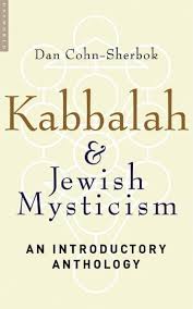 Kabbalah & Jewish Mysticism: An Introductory Antohology