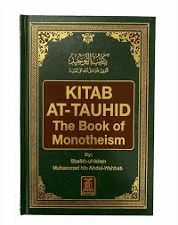 Kitab At-Tauhid: The Book of Monotheism