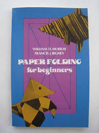 Paper Folding: For Beginners