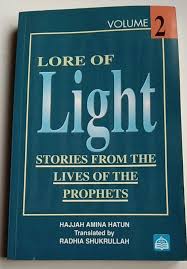 Lore of Light, Volume 2: Stories from the Lives of the Prophets