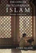 The Concise Encyclopaedia of Islam