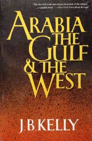 Arabia The Gulf & The West