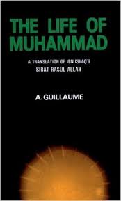 The Life of Muhammad: A Translation of Ibn Ishaq's Sirat Rasul Allah