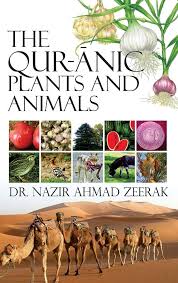 The Qur-Anic Plants and Animals