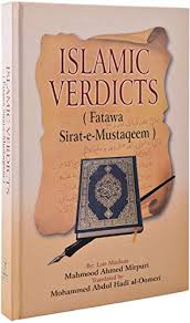 Islamic Verdicts (Fatawa Sirat-e-Mustaqeem)