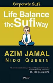 Life Balance The Sufi Way