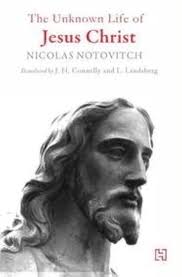 The Unknown Life of Jesus Christ