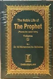 The Noble Life of the Prophet (Peace be upon him) Vol. 1