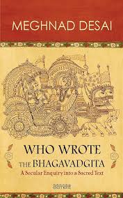 Who Wrote the Bhagavadgita? A Secular Inquiry into a Sacred Text