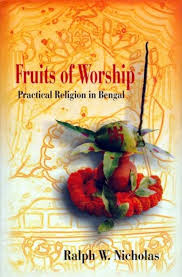 Fruits of Worship: Practical Religion in Bengal