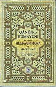 Qanun-I-Humayuni also known as Humayun Nama by khwandamir
