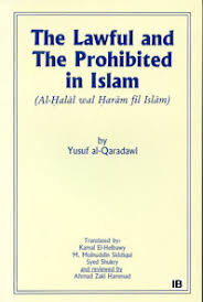 The Lawful and The Prohibited in Islam (al-Halal Wal Haram Fil Islam)