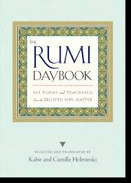 The Rumi Daybook: 365 Poems and Teachings from the Beloved Sufi Master