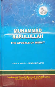 Muhammad Rasulullah: The apostle of mercy