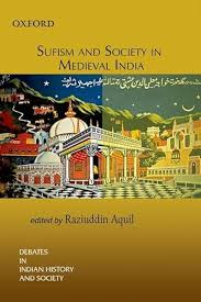 Sufism and Society in Medieval India
