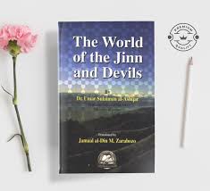 The World of the Jinn and Devils