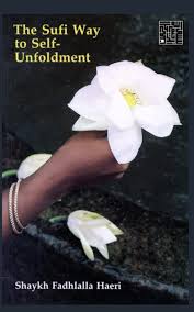 The sufi Way to Self Unfoldment